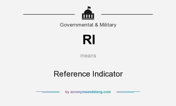What does RI mean? It stands for Reference Indicator