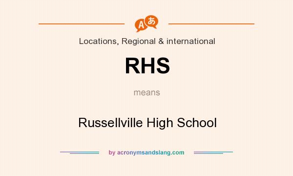 What does RHS mean? It stands for Russellville High School