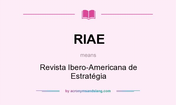 What does RIAE mean? It stands for Revista Ibero-Americana de Estratégia