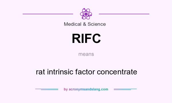 What does RIFC mean? It stands for rat intrinsic factor concentrate