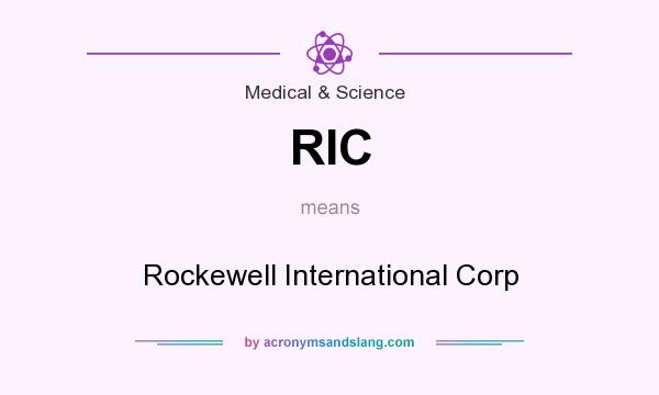What does RIC mean? It stands for Rockewell International Corp