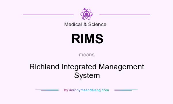 What does RIMS mean? It stands for Richland Integrated Management System