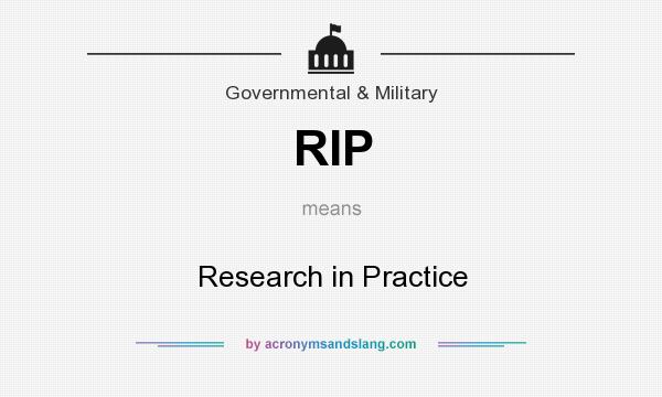 What does RIP mean? It stands for Research in Practice