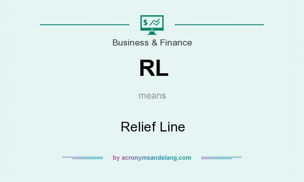 What does RL mean? It stands for Relief Line