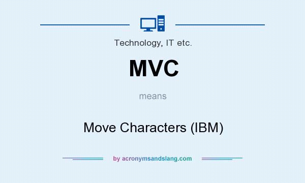 What does MVC mean? It stands for Move Characters (IBM)