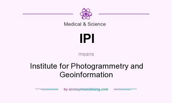 What does IPI mean? It stands for Institute for Photogrammetry and Geoinformation