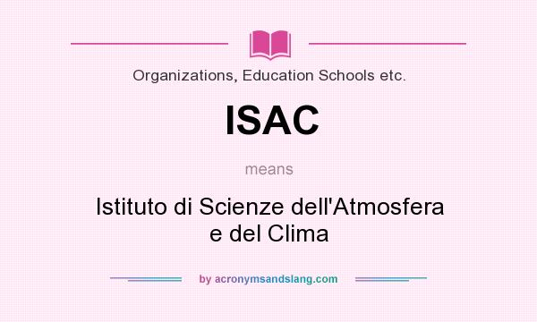 What does ISAC mean? It stands for Istituto di Scienze dell`Atmosfera e del Clima