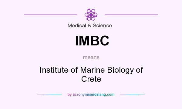 What does IMBC mean? It stands for Institute of Marine Biology of Crete