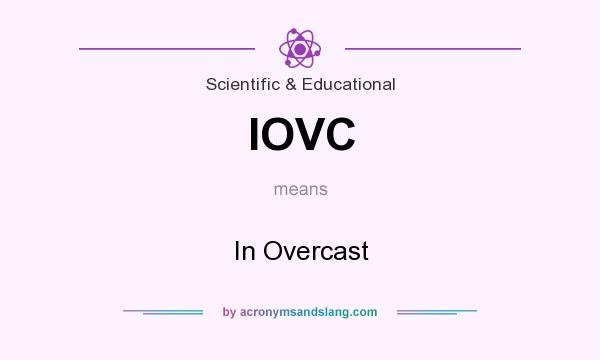 What does IOVC mean? It stands for In Overcast