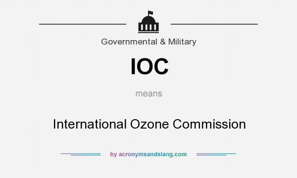 What does IOC mean? It stands for International Ozone Commission