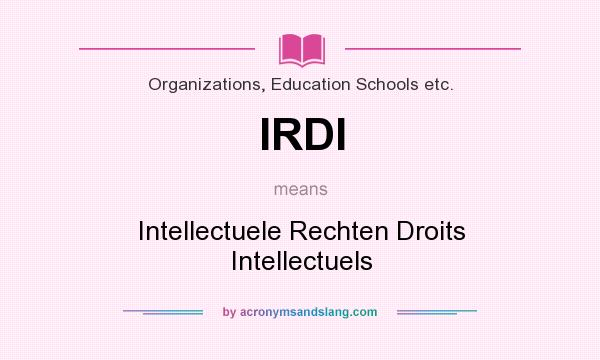 What does IRDI mean? It stands for Intellectuele Rechten Droits Intellectuels