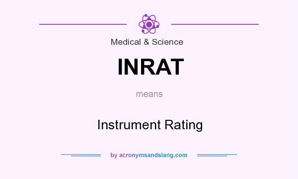 What does INRAT mean? It stands for Instrument Rating