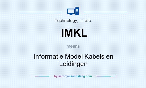 What does IMKL mean? It stands for Informatie Model Kabels en Leidingen