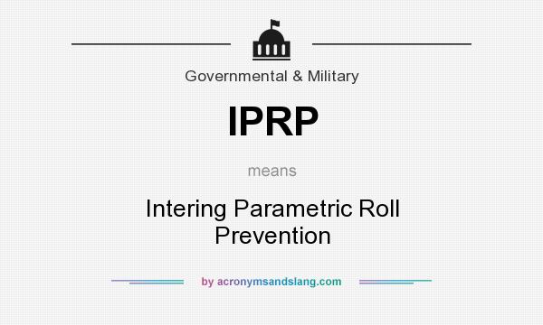 What does IPRP mean? It stands for Intering Parametric Roll Prevention