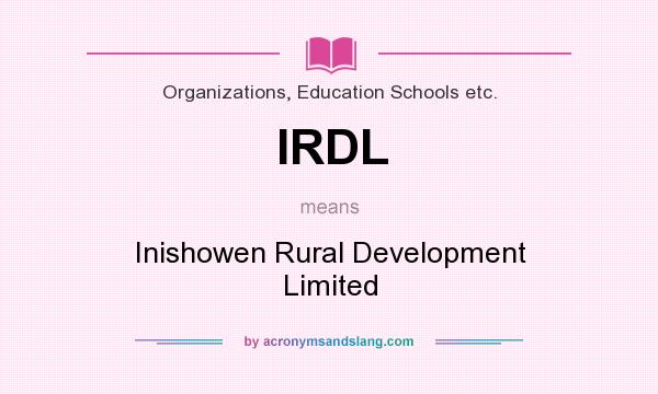 What does IRDL mean? It stands for Inishowen Rural Development Limited
