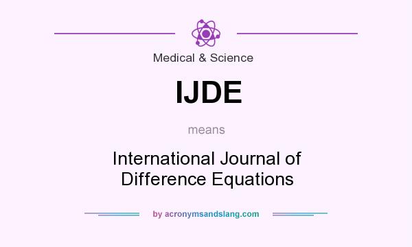 What does IJDE mean? It stands for International Journal of Difference Equations