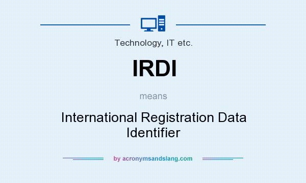 What does IRDI mean? It stands for International Registration Data Identifier