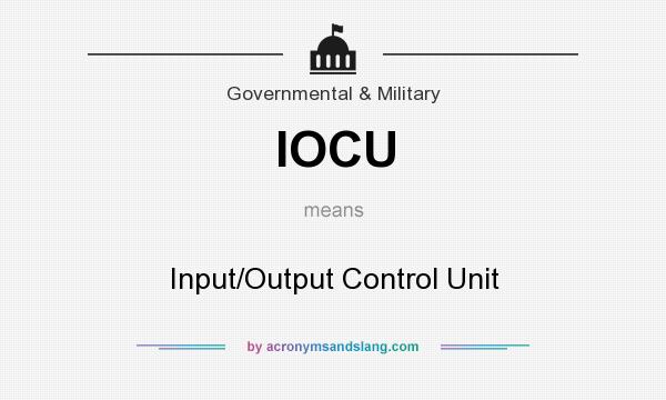 What does IOCU mean? It stands for Input/Output Control Unit