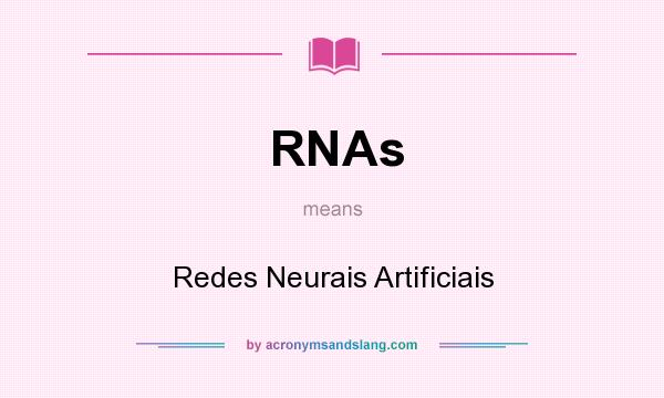 What does RNAs mean? It stands for Redes Neurais Artificiais