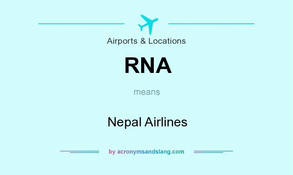 What does RNA mean? It stands for Nepal Airlines