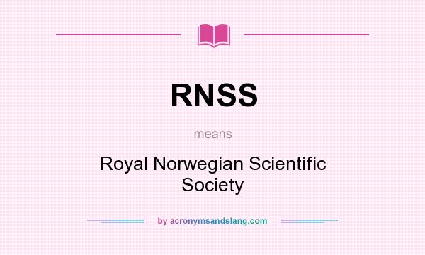 What does RNSS mean? It stands for Royal Norwegian Scientific Society