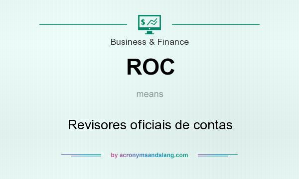What does ROC mean? It stands for Revisores oficiais de contas