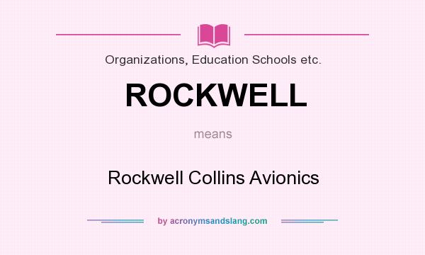 What does ROCKWELL mean? It stands for Rockwell Collins Avionics
