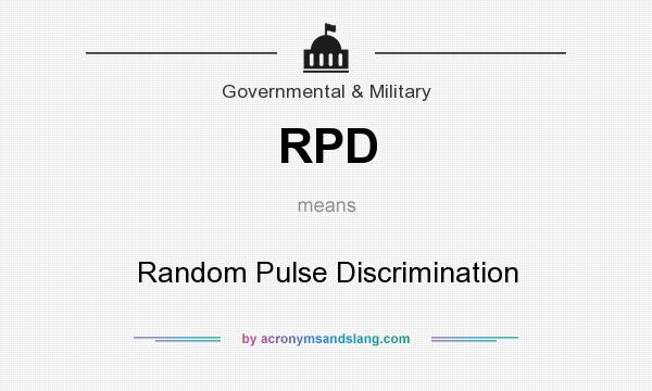 What does RPD mean? It stands for Random Pulse Discrimination