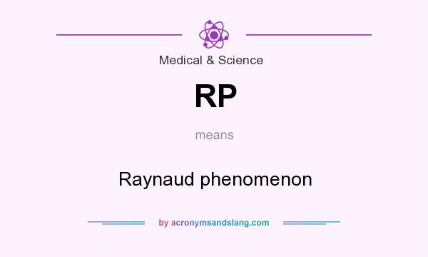 What does RP mean? It stands for Raynaud phenomenon