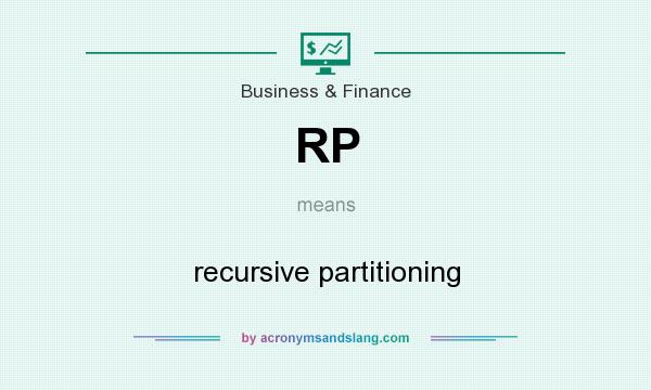What does RP mean? It stands for recursive partitioning