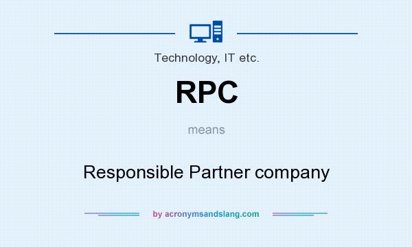 What does RPC mean? It stands for Responsible Partner company