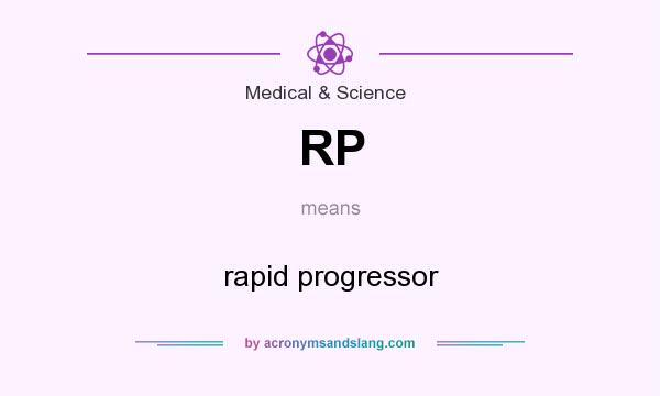 What does RP mean? It stands for rapid progressor