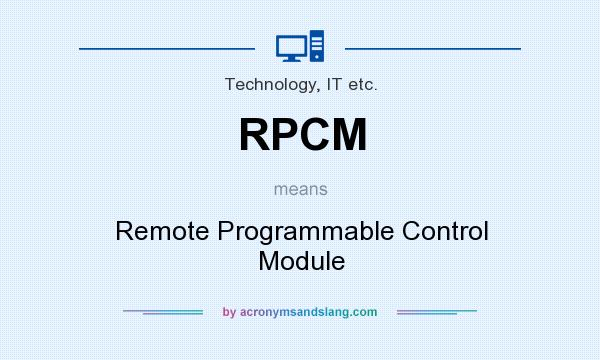 What does RPCM mean? It stands for Remote Programmable Control Module