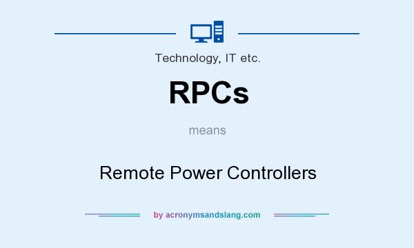 What does RPCs mean? It stands for Remote Power Controllers