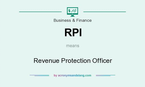 What does RPI mean? It stands for Revenue Protection Officer