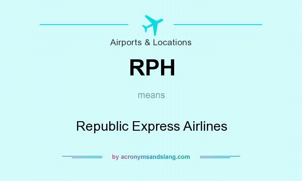What does RPH mean? It stands for Republic Express Airlines