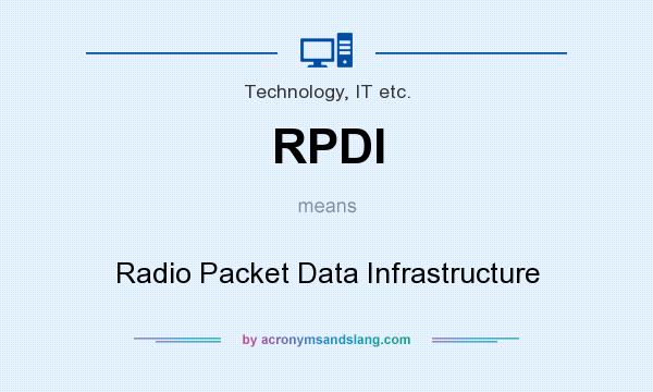 What does RPDI mean? It stands for Radio Packet Data Infrastructure