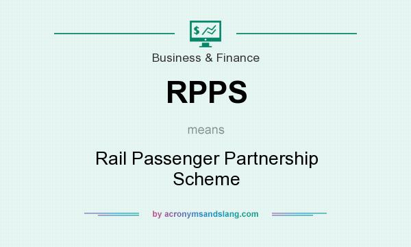 What does RPPS mean? It stands for Rail Passenger Partnership Scheme