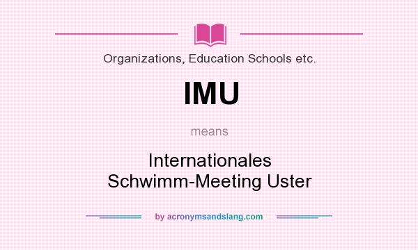 What does IMU mean? It stands for Internationales Schwimm-Meeting Uster