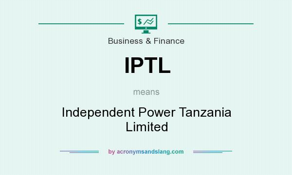 What does IPTL mean? It stands for Independent Power Tanzania Limited