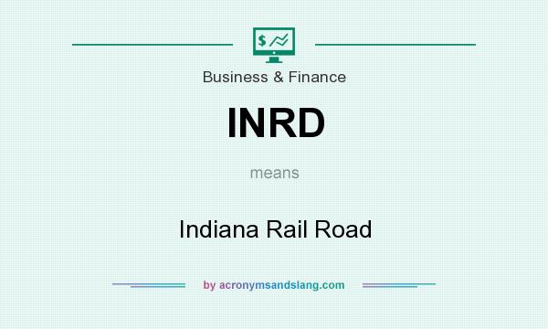 What does INRD mean? It stands for Indiana Rail Road