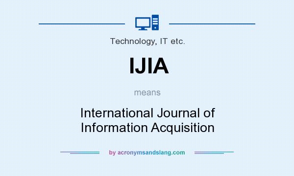 What does IJIA mean? It stands for International Journal of Information Acquisition
