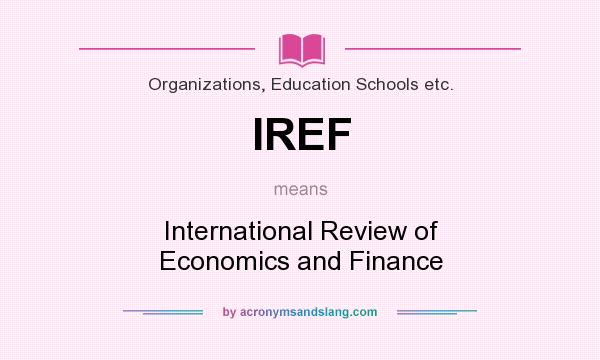 What does IREF mean? It stands for International Review of Economics and Finance