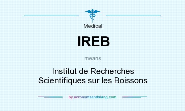 What does IREB mean? It stands for Institut de Recherches Scientifiques sur les Boissons