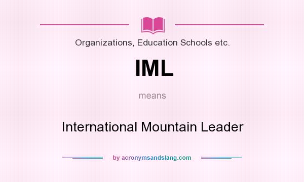 What does IML mean? It stands for International Mountain Leader