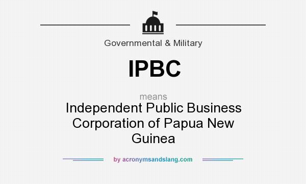 What does IPBC mean? It stands for Independent Public Business Corporation of Papua New Guinea