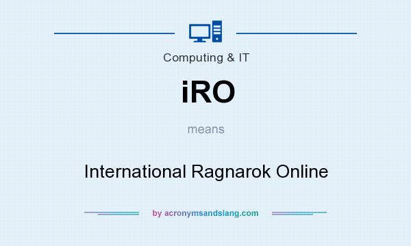 What does iRO mean? It stands for International Ragnarok Online