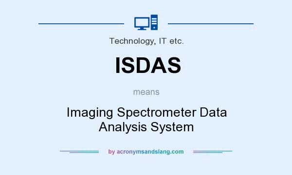 What does ISDAS mean? It stands for Imaging Spectrometer Data Analysis System