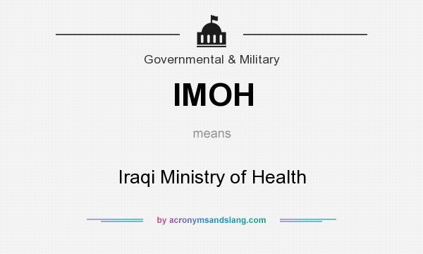 What does IMOH mean? It stands for Iraqi Ministry of Health