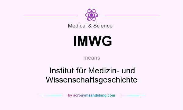 What does IMWG mean? It stands for Institut für Medizin- und Wissenschaftsgeschichte